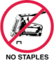 No staples